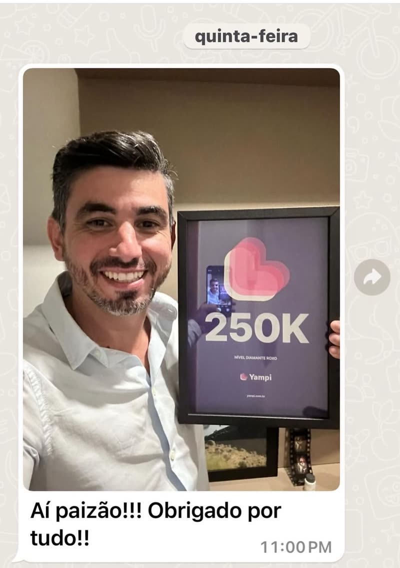 Print de conversa: aluno com a placa de 250 mil. Mensagem: Aí paizão! Obrigado por tudo!